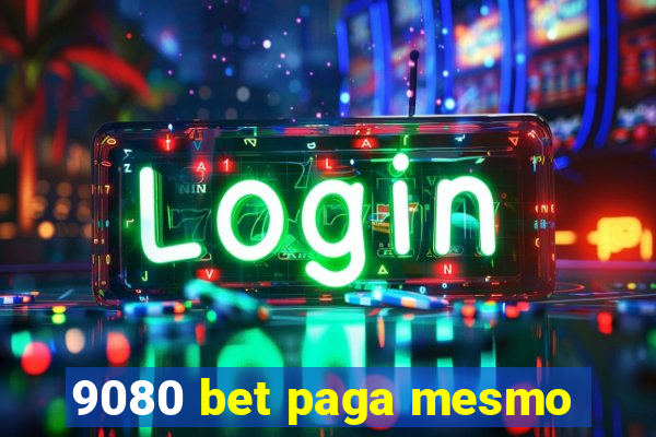 9080 bet paga mesmo